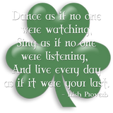 Discover Dance as if :: Irish Proverb (White Design)