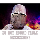 Discover So hot round table discussions