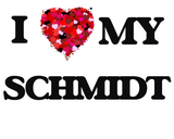 Discover I Love MY Schmidt