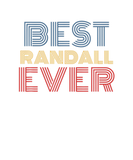 Discover Best Randall Ever Funny Personalized