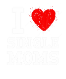 Discover I Love Single Moms Gifts Mother's Day