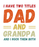 Discover Fathers Day Gift Grandkids I Have Two Titles Dad A