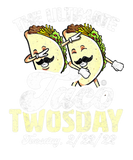 Discover Taco Twosday Tuesday February 22Nd 2022 Funny Taco