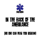 Discover In Back Of Ambulance, No One Can Hear You Scream