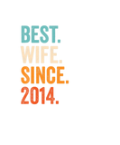 Discover Best Wife Since 2014 | 8Th Wedding Anniversary 8 Y