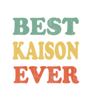 Discover Best Kaison Ever Funny Personalized First Name Kai
