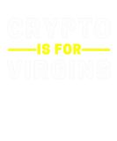 Discover Crypto Is For Virgin Cryptocurrency Jokes