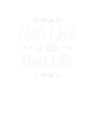 Discover Nan Life Is The Best Life Nan For Nan Gifts