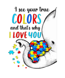 Discover Autism Awareness Elephan I See Your True Colors Pu