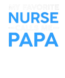 Discover My Favorite Nurse Calls Me Papa Nursing