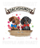 Discover Wine Is Great Dachshunds Are Good Funny Doxie Wien