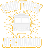 Discover Food Truck Aficionado Taco Cart Lover Chef Funny