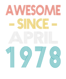 Discover Awesome Since April 1978 Vintage Birthday