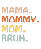 Discover Mama Mommy Mom Bruh Mommy And Me s For Wo