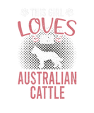 Discover This Girl Loves Her Australian Cattle Dog Lover