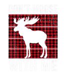 Discover Don't Moose With Me Winter Buffalo Plaid Deer Love