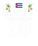 Discover This Cuban Just Turned 19 Cuba Cubano 19Th Birthda