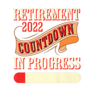 Discover Retirement 2022 Countdown In Progress Funny Retiri