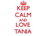 Discover Keep Calm and Love Tania
