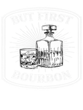 Discover But First Bourbon Funny Bourbon Cocktail Lovers  1