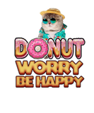 Discover Food Drink Funny Donut Worry Be Happy