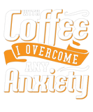 Discover Mental Health With Coffee I Overcome Anxie Anxiety Sleeveless