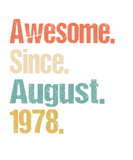 Discover Awesome Since August 1978 44Th Birthday Vintage