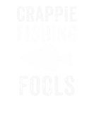 Discover Crappie Fishing Fools  Beautiful Design