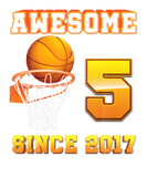 Discover Awesome Since 2017 Basketball 5Th Birthday 5 Years