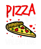 Discover Pizza Is My Valentie Funny Valentine Day Pizza Lov