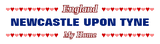 Discover NEWCASTLE UPON TYNE - My Home - England; Hearts