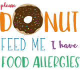 Discover Donut Feed Me I have Food Allergies Kids Alert
