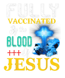 Discover Fully Vaccinated By The Blood Of Jesus Shining Cro