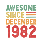 Discover Awesome Since December 1982 40Th Birthday Retro Gi