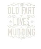 Discover This Old Fart Loves Mudding Vintage Old Man Elderl