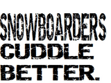 Discover valentine: snowboarders cuddle better ts
