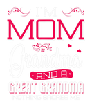 Discover I'm Mom Grandma And Great Grandma
