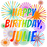 Discover First Name "JULIE", Fun "HAPPY BIRTHDAY"