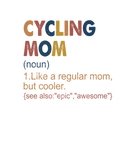 Discover Vintage Cycling Mom Definition Cycling Mom For Wom