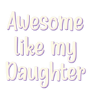 Discover Mens Awesome Like My Daughter Funny Vintage Father