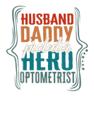 Discover Husband Daddy Protector Hero Optometrist Fathers D