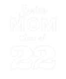 Discover Funny Senior Mom Of A Class Of 2022 Graduate Gifts
