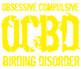 Discover Funny OCBD (Obsessive Compulsive Birding Disorder)