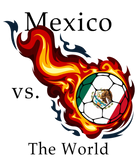 Discover World Cup - Mexico vs. The World