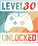 Discover Level 30 Unlocked ,Video Gamer 30th , Happy Birthd