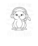 Discover Can't Hear You I'm Gaming Meow Video Gamer Nerd I