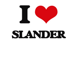 Discover I love Slander