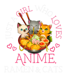 Discover Just A Girl Who Loves Anime Ramen And Cats Gift Ma