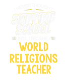 Discover Funny World Religions Teacher - Skip School