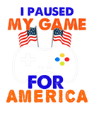 Discover I Paused My Game For America -Men Women USA Flag 4